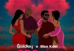 Goldkay - Odo (Love) Ft Bisa Kdei