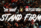 Jay Bahd & Skyface SDW - Stand Firm Video