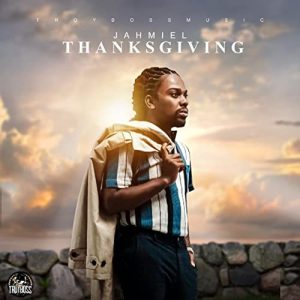 Jahmiel – Thanksgiving