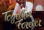 Okese1 - Together Forever