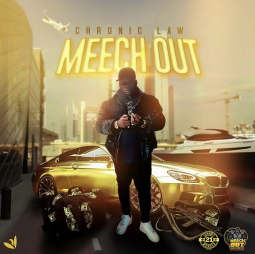 chronic law – meech out