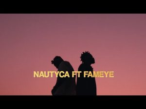 Nautyca - Yaanom Video Ft Fameye