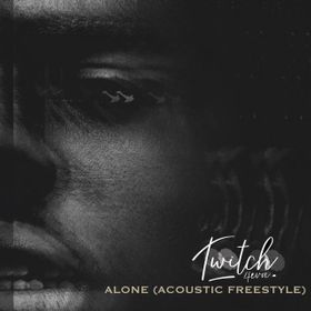 Twitch 4EVA - Alone (Acoustic Freestyle)