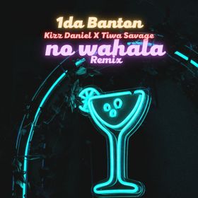 1da Banton - No Wahala Remix Ft Kizz Daniel & Tiwa Savage