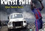 Kweysi Swat – Que Sera Sera