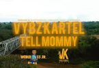 vybz kartel – tell mommy