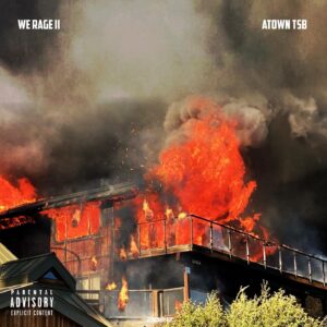Atown TSB - We Rage II EP (Full Album)