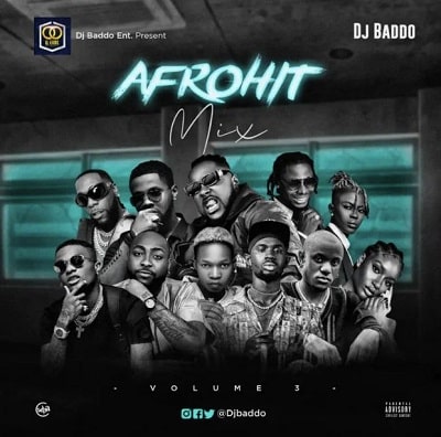dj baddo – afrohit mix vol 3 (mixtape)