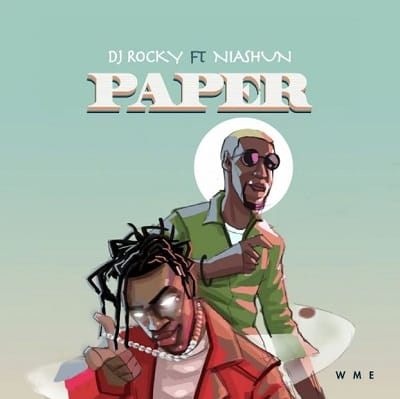 dj rocky – paper ft niashun