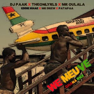 DJ Paak - We Meuve (Ghana Remix)