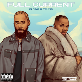 Phyno – Full Current (That's My baby) Ft Tekno
