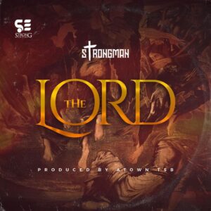Strongman - The Lord