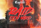Captan – Raid Dem Yard