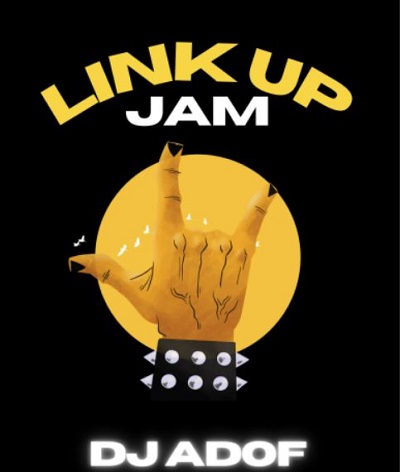 dj adof – link up jam