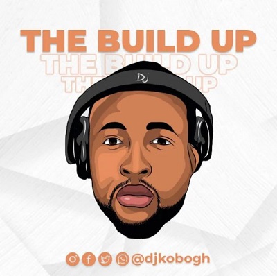 dj kobo – the build up (mixtape)