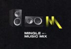 dj mingle – mingle music mix (ep 1)
