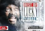 dj shinski – best of lucky dube (non stop) reggae mixtape