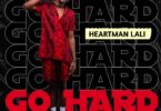 heartman lali go hard