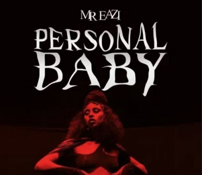 mr eazi – personal baby