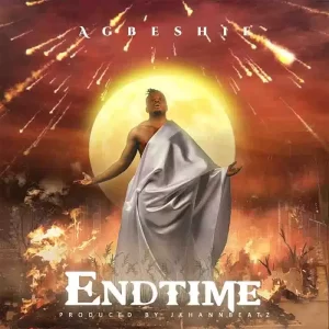 Agbeshie – End Time 