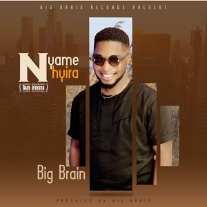 BigBrain Nyame Nhyira