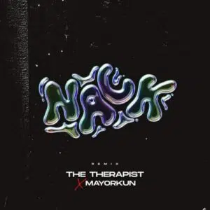 The Therapist - Nack Remix Ft Mayorkun