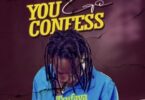 Trufaya - You Go confess