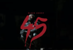 Black Sherif - 45 Video