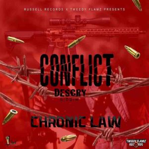 Chronic Law - Conflict Ft Tweedy Flamz