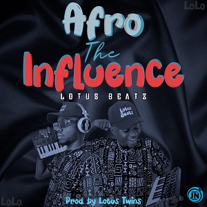 Lotus Beatz Afro The Influence Afro The Influence