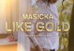 Masicka Like Gold