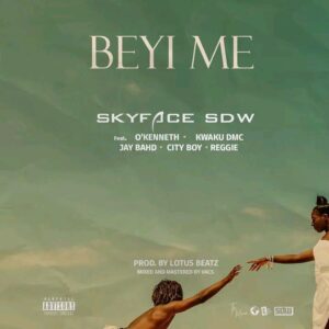 Skyface SDW – Beyi Me 