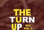 dj turn up the turnup mix vol 2