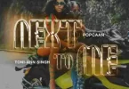 Popcaan – Next To Me Ft Toni-Ann Singh