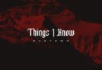 Runtown - Things I Know