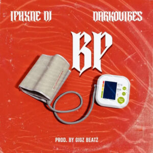 Iphxne Dj & DarkoVibes – BP