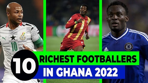 top 10 richest footballers in ghana 2022
