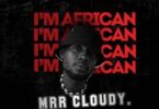 mrr cloud i'm african lyrics
