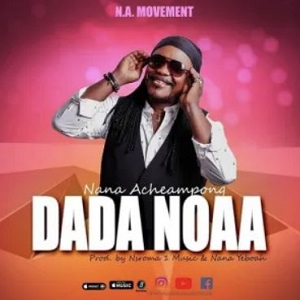 Nana Acheampong - Dada Noaa