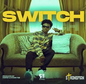 strongman – switch lyrics