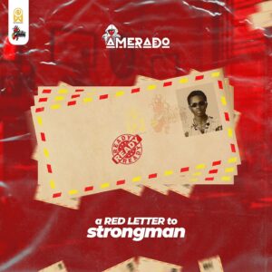 Amerado - A Red Letter To Strongman (Diss Song)