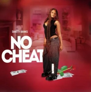 Shatty Banks – No Cheat