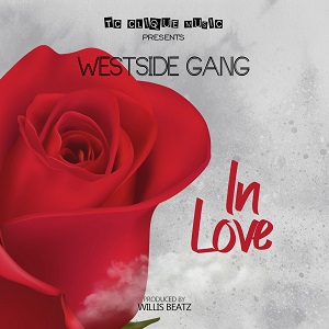 Westside Gang In Love With You