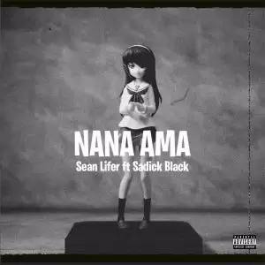 Sean Lifer – Nana Ama Ft Sadik Black