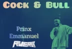 Prinx Emmanuel - Cock & Bull