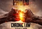 Chronic Law – Proud