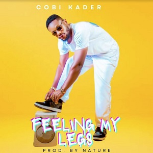 Cobi Kader - Feeling My Legs