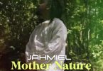 Jahmiel – Mother Nature