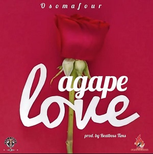 Osomafour – Agape Love