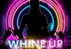 MzVee – Whine Up You Body